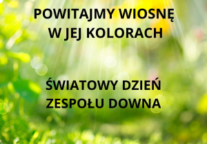 Plakat informujący o Światowym Dniu Zespołu Downa.