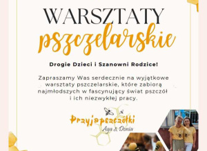 Plakat informujący o warsztatach pszczelarskich.