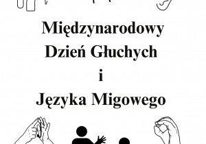 Plakat informujący o Międzynarodowym Dniu Głuchych i Języka Migowego.