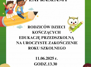 Plakt informujący o zakończeniu roku szkolnego.