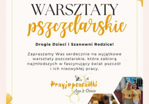 Plakat informujący o warsztatach pszczelarskich.