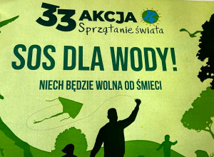 Plakat informujący o 33. Akcji Sprzątania Świata - SOS dla wody.