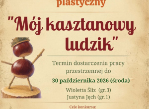 Plakat informujący o konkursie "Kasztanowy ludzik".